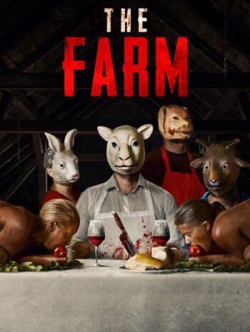 The Farm (2018) ขุนแล้วเชือด