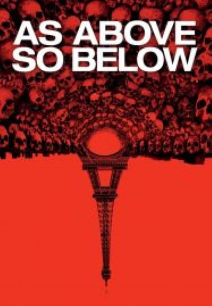 As Above So Below (2014) แดนหลอนสยองใต้โลก