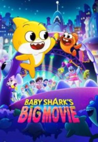 Baby Shark’s Big Movie (2024)