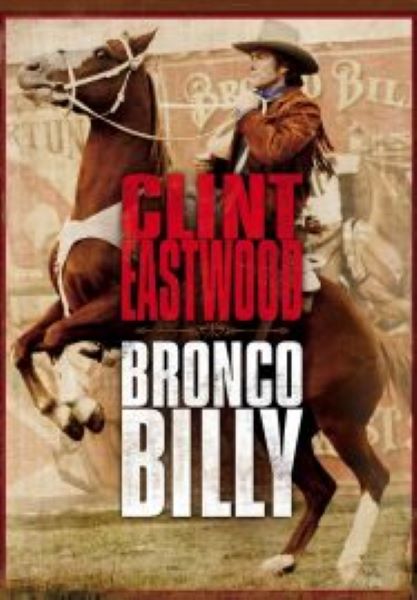 Bronco Billy (1980) บรองโก้บิลลี่ ไอ้เสือปืนไว