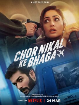 Chor Nikal Ke Bhaga ปล้น กลางอากาศ (2023)