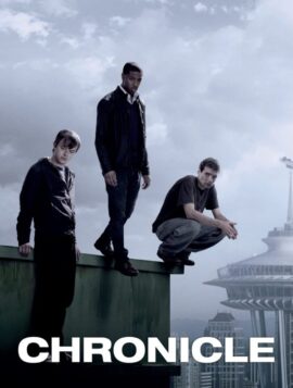 Chronicle โครนิเคิล บันทึกลับเหนือโลก (2012)