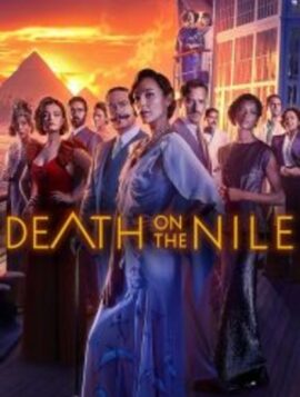 Death on the Nile ฆาตกรรมบนลำน้ำไนล์