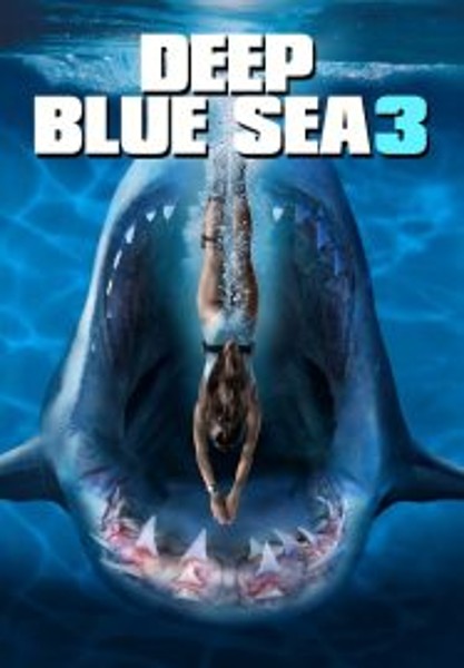 Deep Blue Sea 3 ฝูงมฤตยูใต้มหาสมุทร 3 (2020)