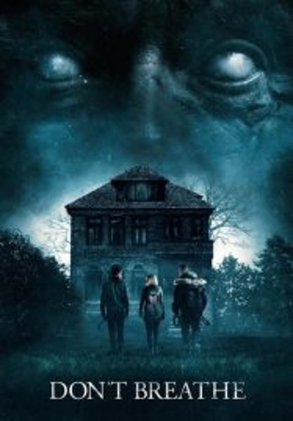 Don’t Breathe ลมหายใจสั่งตาย (2016)