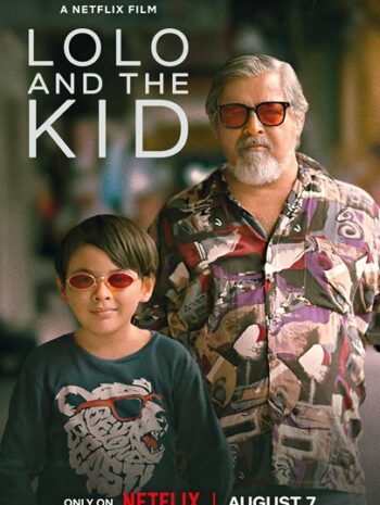 Lolo and the Kid (2024) โลโล่ แอนด์ เดอะ คิด