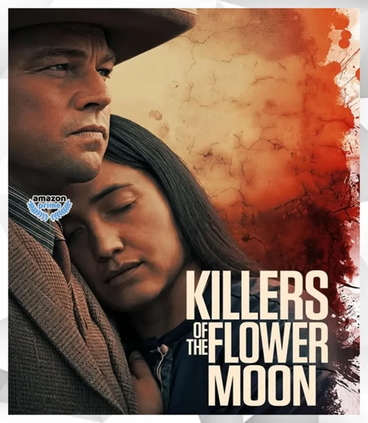 Killers of the Flower Moon (2023) คิลเลอร์ส ออฟ เดอะ ฟลาวเวอร์ มูน