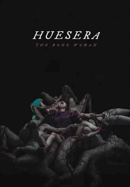 Huesera The Bone Woman (2022) สิงร่างหักกระดูก