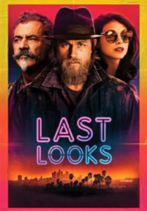 Last Looks (2021) คดีป่วนพลิกฮอลลีวู้ด