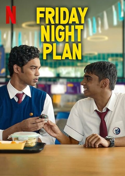 Friday Night Plan (2023) แผนวันศุกร์คืนสนุก