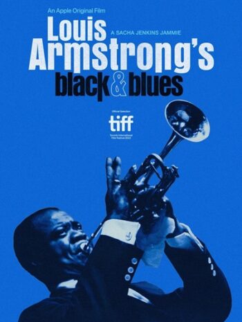 Louis Armstrong’s Black & Blues (2022)