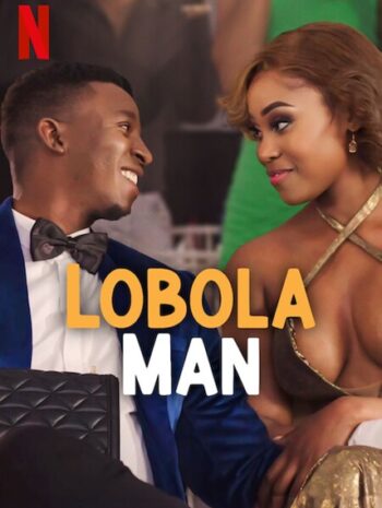 Lobola Man (2024) โลโบลา แมน