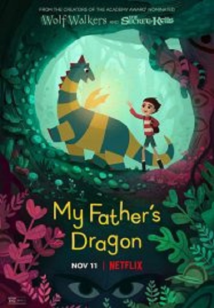 My Fathers Dragon มังกรของพ่อ (2022)