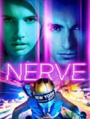 Nerve เล่นเกม เล่นตาย (2016)