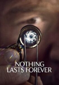 Nothing Lasts Forever (2022)