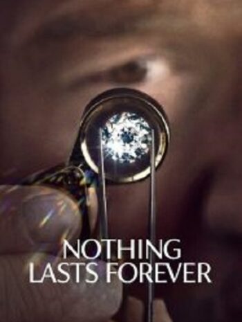 Nothing Lasts Forever (2022)