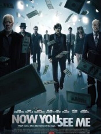 Now You See Me อาชญากลปล้นโลก (2013)