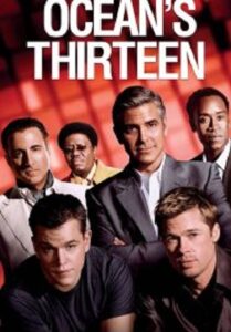 Ocean’s Thirteen โอเชียน 13 เซียนปล้นเหนือเมฆ (2007)