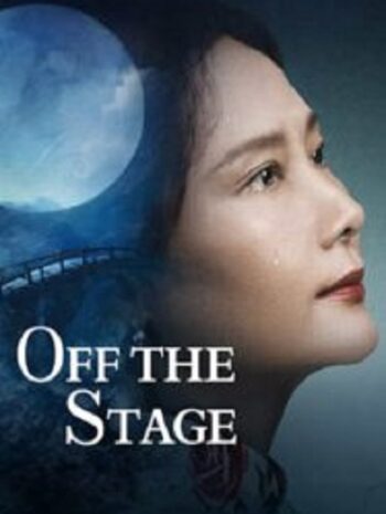 Off the Stage สู่เวทีฝัน (2024)