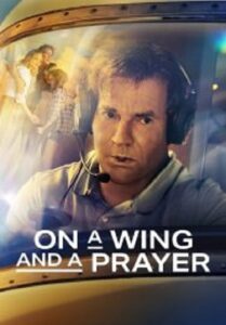 On a Wing and a Prayer (2023)