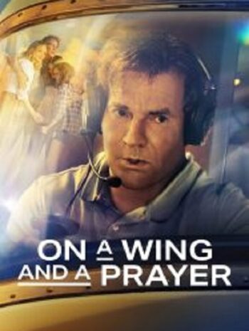 On a Wing and a Prayer (2023)