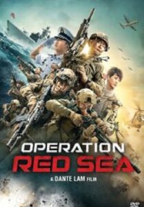 Operation Red Sea ยุทธภูมิทะเลแดง (2018)