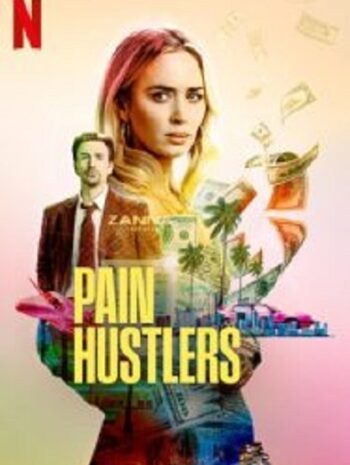 Pain Hustlers (2023)