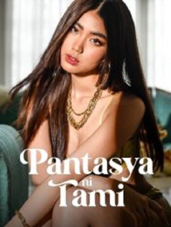 Pantasya ni Tami ปันตาสยา นิ ทามี (2024)