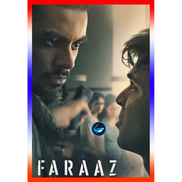 Faraaz (2023) วีรบุรุษคืนวิกฤติ