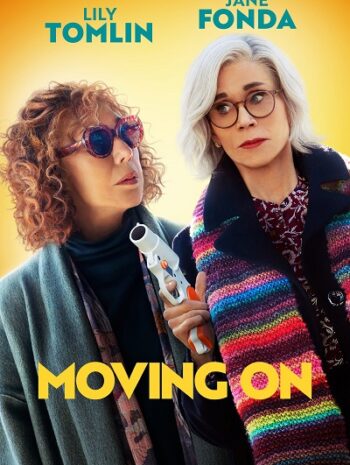 Moving On (2023) แค้นฝังใจวัย(ไม่)รุ่น