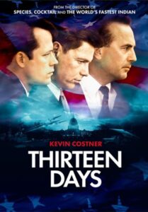 Thirteen Days (2000) 13 วัน ปฏิบัติการหายนะโลก