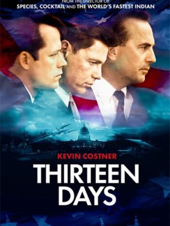 Thirteen Days (2000) 13 วัน ปฏิบัติการหายนะโลก