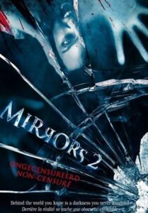 Mirrors 2 (2010) มันอยู่ในกระจก 2 สะท้อนผีดุ