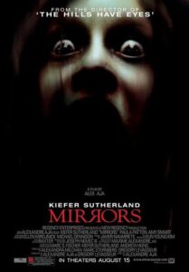 Mirrors (2008) มันอยู่ในกระจก