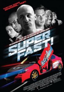 Superfast (2015) ฟาสต์เจ็บ เร็ว…แรงทะลุฮา