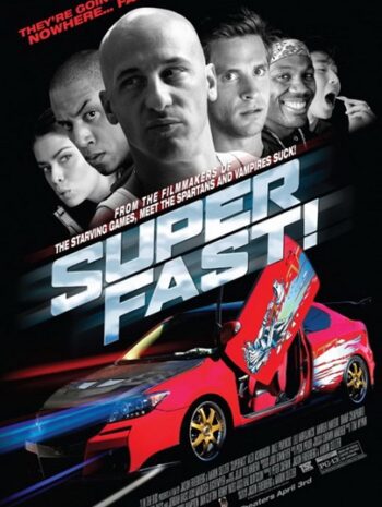 Superfast (2015) ฟาสต์เจ็บ เร็ว…แรงทะลุฮา