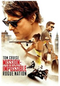 Mission Impossible 5 Rogue Nation (2015) มิชชั่น อิมพอสซิเบิ้ล 5 ปฏิบัติ