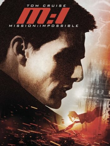 Mission Impossible (1996) ผ่าปฏิบัติการสะท้านโลก