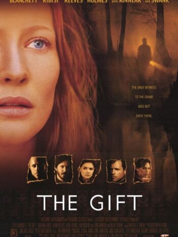 The Gift (2000) ลางสังหรณ์วิญญาณอำมหิต