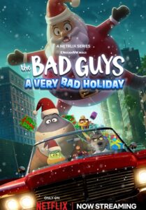 The Bad Guys A Very Bad Holiday (2023) วายร้ายพันธุ์ดี ฉลองเทศกาล