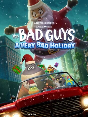 The Bad Guys A Very Bad Holiday (2023) วายร้ายพันธุ์ดี ฉลองเทศกาล