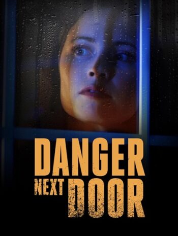 The Danger Next Door (2021)