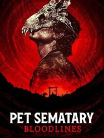 Pet Sematary Bloodlines กลับจากป่าช้า จุดเริ่มต้น (2023)