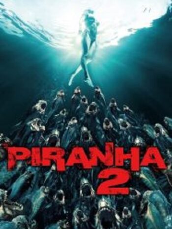 Piranha 3DD ปิรันย่า กัดแหลกแหวกทะลุจอ ดับเบิ้ลดุ (2012)