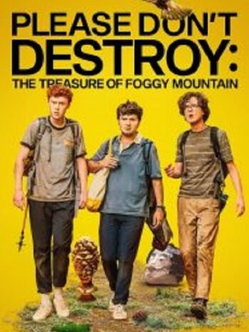 Please Don’t Destroy The Treasure of Foggy Mountain (2023)