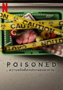 Poisoned ความจริงที่สกปรกของอาหาร (2023)