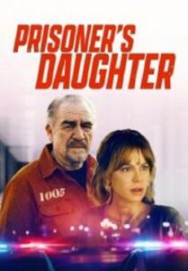 Prisoner’s Daughter (2023)