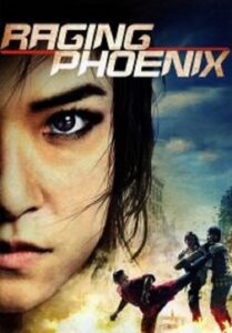 Raging Phoenix จีจ้า ดื้อสวยดุ (2009)