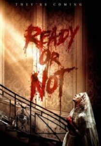 Ready or Not เกมพร้อมตาย (2019)