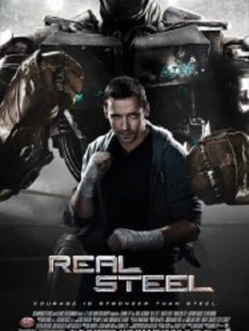 Real Steel ศึกหุ่นเหล็กกำปั้นถล่มปฐพี (2011)